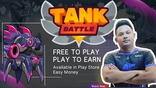 TANK BATTLE - FREE TO PLAY | PLAY TO EARN FULL GAMEPLAY(TAGALOG)