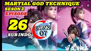 Star Martial God Technique S2 eps 26 sub indo