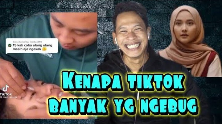 REACTION TIKTOK LUCU - KENAPA TIKTOK BANYAK YG NGEBUG