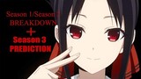 Kaguya Sama: Love is War = Manga to Anime Comparison / Season 3 Predictions.