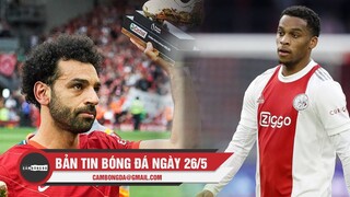 Bản tin Bóng Đá ngày 26/5 | Sáng tỏ tương lai Salah; MU sắp mua trung vệ từ Ajax