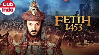 Film Fetih 1453 Dub Indo