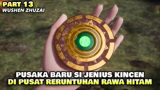 PERTARUNGAN EPIC KINCEN DIRAWA HITAM - ALUR CERITA DONGHUA WUSHEN ZHUZAI PART 13