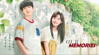 Our Memories E13 | Romance, Youth | English Subtitle | Chinese Drama