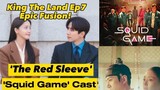 King The Land Ep7! The Red Sleeve Crossover & featuring by Squid Game Actor