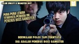 Pemuda Polos Ini Penerus Boss Gangster !! SELURUH ALUR CERITA FILM HWAYI A MONSTER BOY