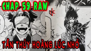 RAW CHAP 59 ROR. TẦN THỦY HOÀNG LÚC NHỎ. Phân Tích Bản Raw Chap 59 ROR. Triệu Cơ Bảo Vệ Doanh Chính