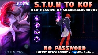 New Chou S.T.U.N To KOF Skin Script No Password | Chou Iori Yagami Skin Script | Mobile Legends