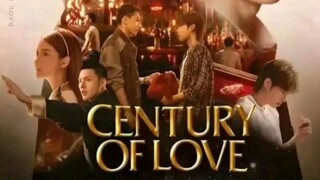 EP. 3 Century Of Love Eng Sub