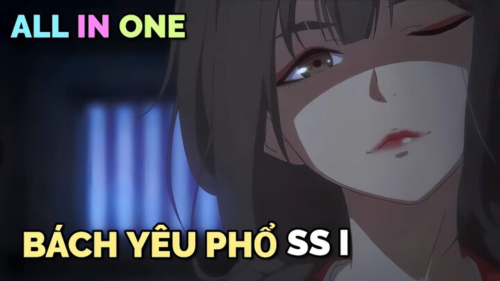 ALL IN ONE: QUỶ Y ĐÀO YÊU VÀ HÀNH TRÌNH CỨU RỖI TRÁI TIM YÊU MA | TÓM TẮT ANIME | Chú bé M