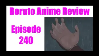 Boruto Anime Review - Episode 240