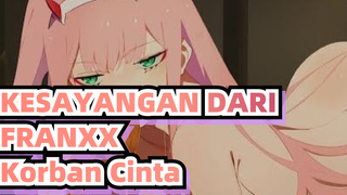 KESAYANGAN DARI FRANXX | [AMV] Korban Cinta