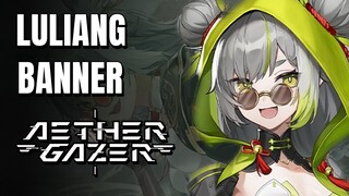 Pilih Luliang Apa Hela Rerun Banner? | Aether Gazer