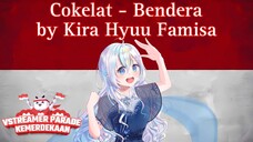 【CSHyuu #26】 Cokelat - Bendera by Kira Hyuu Famisa #Vstreamer17an #VstreamerLuckyDay