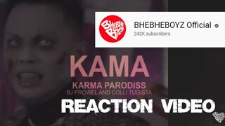 KAMA - BHEBHEBOYZ (KARMA PARODISS) Reaction Video