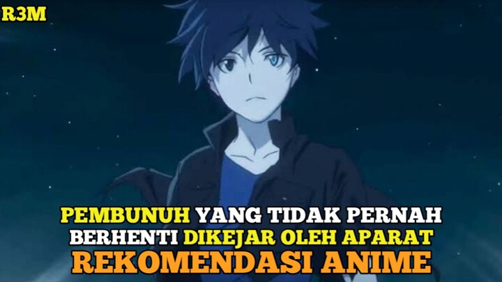 REKOMENDASI ANIME PEMBUNUH YANG TIDAK PERNAH BERHENTI DIKEJAR OLEH APARAT