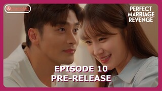 Perfect Marriage Revenge Episode 10 Preview & Spoiler [ENG SUB]