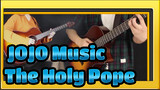 [JOJO Music] The Holy Pope (Epic Guitar Concert)