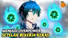 ANIME MC OVERPOWER SETELAH MENJALANI LATIHAN KERAS‼️