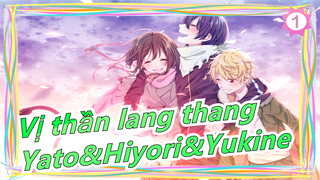 [Vị thần lang thang] Cảnh ngọt ngào Yato&Hiyori&Yukine_1