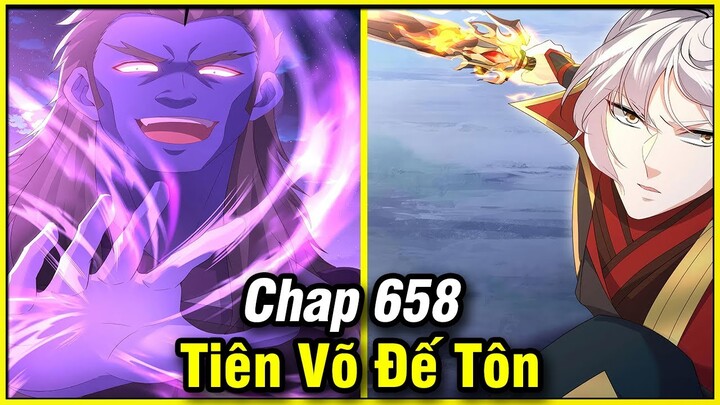 Tiên Võ Đế Tôn Chap 658 | Review Phim Truyện Tranh Hay | Lệ Phi Vũ