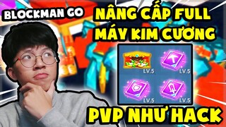 KHANGG PVP NHƯ HACKER TRONG BEDWARS BLOCKMAN GO VỚI THỬ THÁCH NÂNG FULL MÁY KIM CƯƠNG VÀ CÁI KẾT