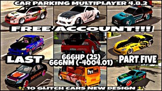|| PART FIVE CAR PARKING MULTIPLAYER 4.8.2 || FREE ACCOUNT GIVEAWAY || 10 CARS NEW DESIGN