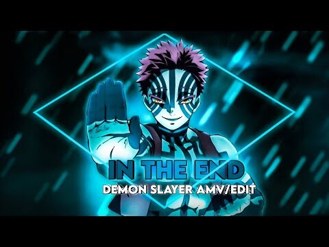 in the end- demon slayer [AMV/EDIT] Birthday special ✨