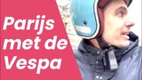 Parijs met de Vespa! 🏍