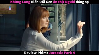 Nội dung phim: Jurassic Park 4 phần 2 #Review_phim_hay