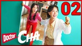 DOCTOR CHA: Episode 02 | English Sub