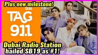 UAE Radio Station ibinalita ang pag #1 ng SB19 Nyebe in 7 weeks!