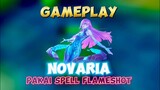 GAMEPLAY NOVARIA PAKAI SPELL FLAMESHOT 🙌✍️ #contentcreatormlbb #gameplay #novaria #mobilelegends