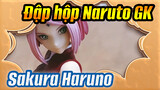 Đập hộp Naruto GK
Sakura Haruno