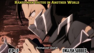 Handyman Saitou in Another World EP 5 English Subbed