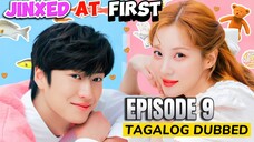 Jinxed at First Episode 9 Tagalog