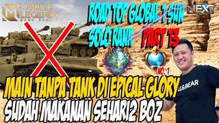 PART #13 SUN OFFLANER DI EPICAL GLORY TANPA TANK MAH UDA MAKANAN SEHARI HARI BOZ