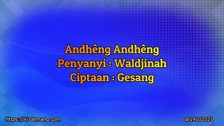 Andheng Andheng   Waldjinah