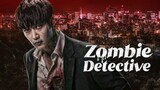 Zombie Detective Ep. 4 English Subtitle