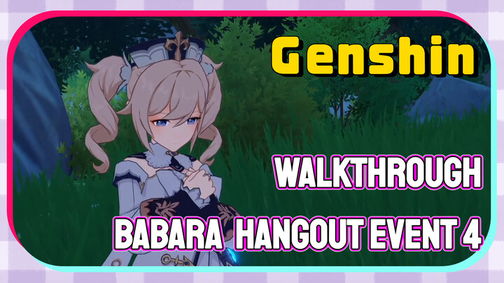 [Genshin  Walkthrough]  Babara  Hangout Event 4