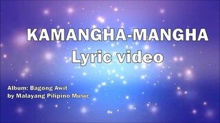 [Lyric Video] Kamangha-Kamangha by Malayang Pilipino Music