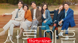 thirty nine ep8