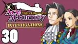 Ace Attorney Investigations: Miles Edgeworth -30- I've Been Had