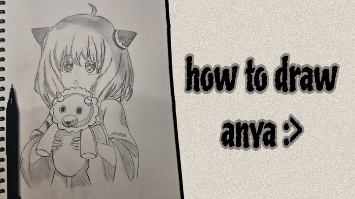 how to draw anya :>