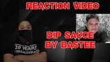 Dip Sauce By Bastee Ft. Kangal (Official Lyrics Video) Reaction Video