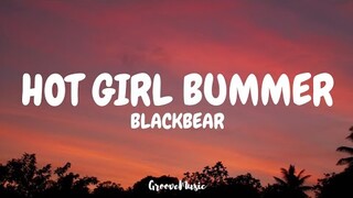 blackbear - hot girl bummer (Lyrics)