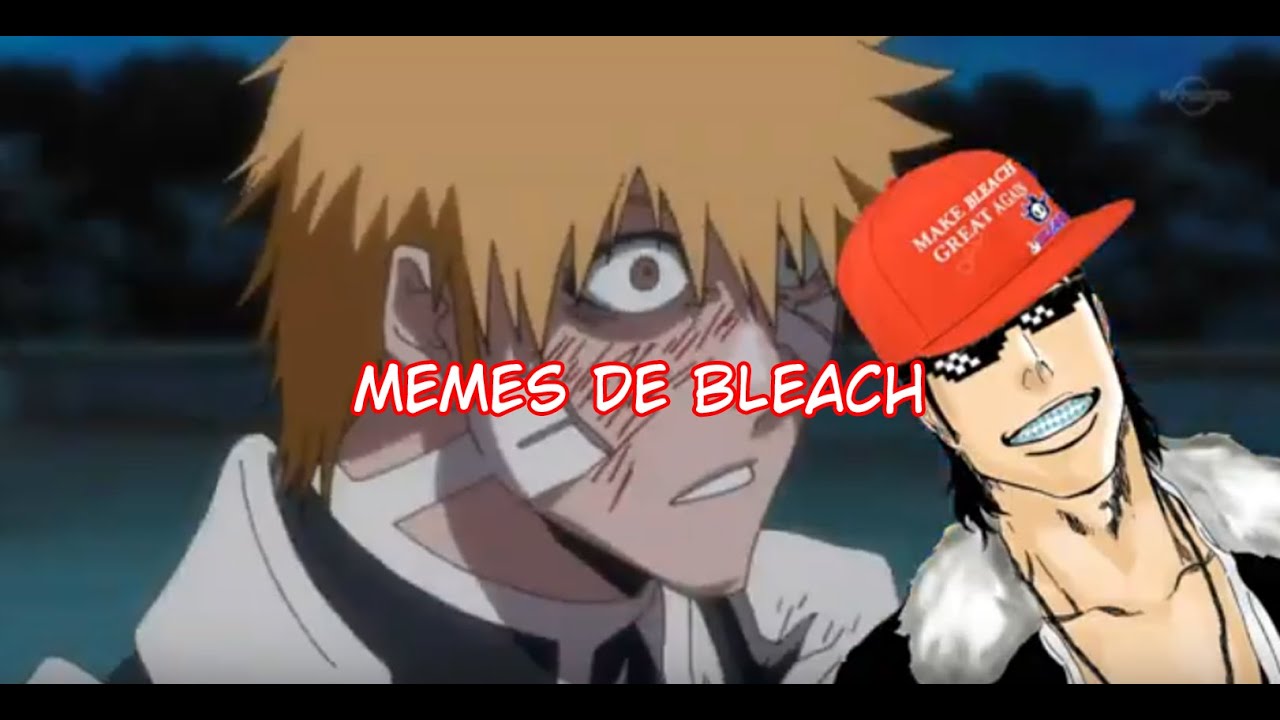 MEMES RUINS DE BLEACH - BiliBili