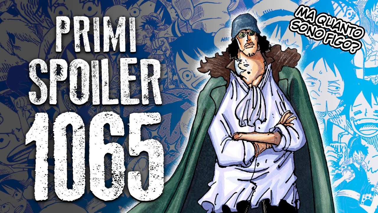 ONE PIECE SPOILER 1065 - ANTICIPAZIONI ONE PIECE 1065 - BiliBili