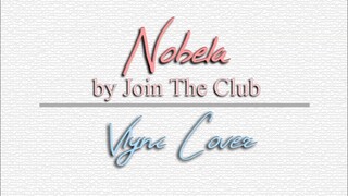 Nobela by Join The Club (Vlync Cover)