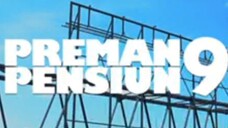 PREMAN PENSIUN 9 EPISODE 03